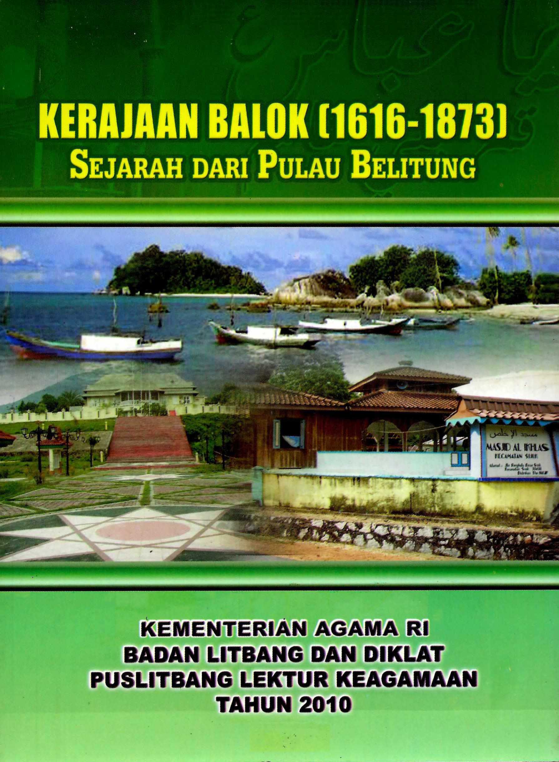 Kerajaan Balok (1616-1873) : Sejarah Dari Pulau Belitung